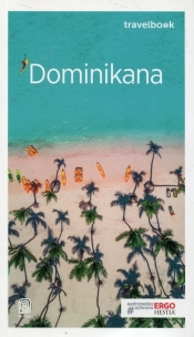 Dominikana Travelbook - Anna Kiełtyka
