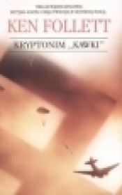 Kryptonim Kawki - Ken Follett