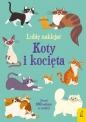 Lubię naklejać Koty i kocięta - Caroline Young