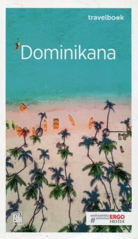 Dominikana Travelbook - Kiełtyka Anna
