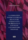 La formation interculturelle des futurs enseignants de fle dans le contexte universitaire polonais