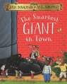 The Smartest Giant in Town Julia Donaldson
