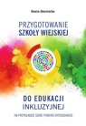 Przygotowanie szkoły wiejskiej do edukacji inkluzyjnej na przykładzie Beata Skotnicka