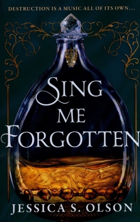 Sing Me Forgotten - Jessica S. Olson