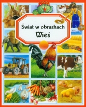 Wieś Świat w obrazkach - Beaumont Emilie