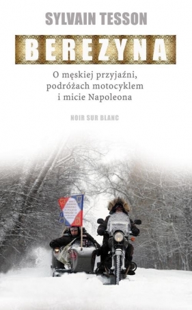 Berezyna - Sylvain Tesson