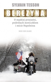 Berezyna - Sylvain Tesson