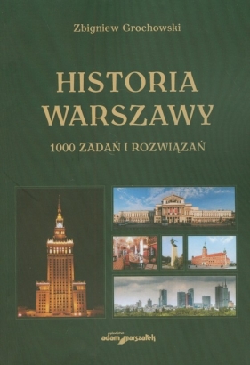 Historia Warszawy - Grochowski Zbigniew<br />