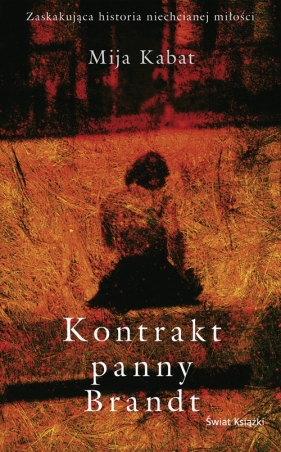 Kontrakt panny Brandt - Mija Kabat