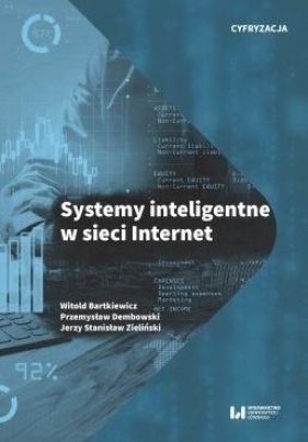 Systemy inteligentne w sieci Internet - Przemysław Dembowski, Jerzy Stanisław Zieliński