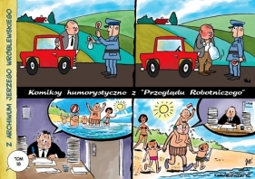 Z archiwum Jerzego Wróblewskiego 18 Komiksy humorystyczne z Przeglądu Robotniczego / Ongrys - Wróblewski Jerzy