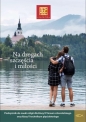 Katechizm LO 4 Na drogach szczęścia i miłości - Opracowanie zbiorowe