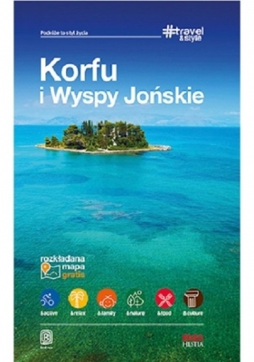 Korfu i Wyspy Jońskie #Travel&Style - Korwin-Kochanowski Mikołaj, Snoch Dorota