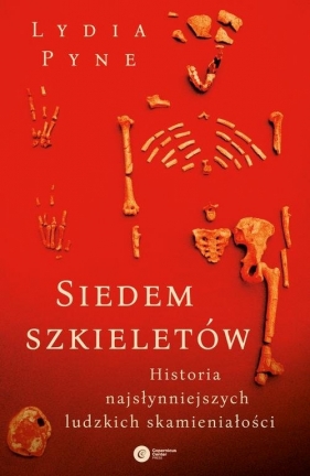 Siedem szkieletów. - Lydia Pyne