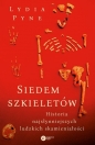 Siedem szkieletów. - Lydia Pyne