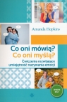 Co oni mówią? Co oni myślą?Ćwiczenia rozwijające umiejętność Amanda Hopkins