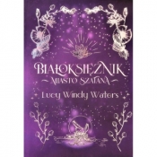 Białoksiężnik Miasto Szatana - Lucy Windy Waters