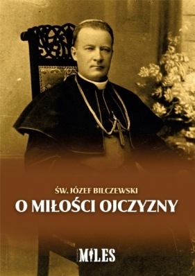 O miłości Ojczyzny - Józef Bilczewski