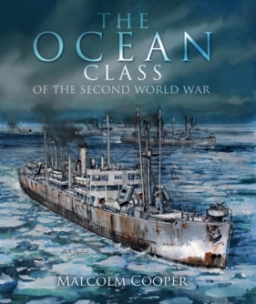 The Ocean Class of the Second World War - Cooper Malcolm