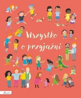 Wszystko o przyjaźni - Felicity Brooks, Allen Frankie