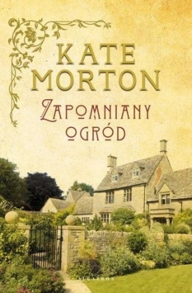 Zapomniany ogród - Morton Kate