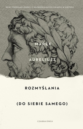 Rozmyślania. Do siebie samego - Aureliusz Marek