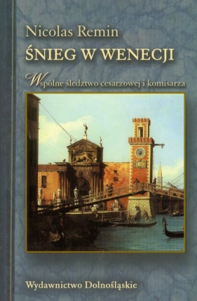 Śnieg w Wenecji - Remin Nicolas