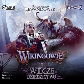 Wikingowie Tom 1 Wilcze dziedzictwo (Audiobook) - Radosław Lewandowski