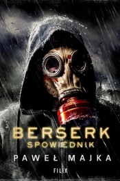 Berserk Spowiednik - Paweł Majka