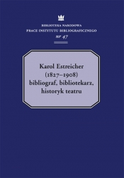 Karol Estreicher (1827-1908)