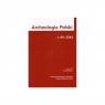Archeologia Polski t. 69/2024 Opracowanie zbiorowe
