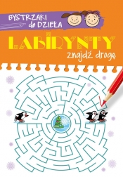 Bystrzaki do dzieła Znajdź drogę