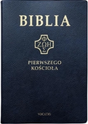Biblia Pierwszego Kościoła granatowa