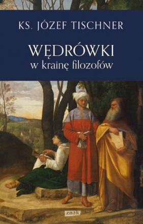 Wędrówki w krainę filozofów - Józef Tischner