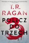 Policz do trzech Theresa Ragan