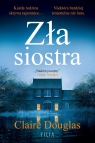 Zła siostra (wydanie pocketowe) Claire Douglas