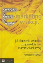 E-marketing w akcji - Opracowanie zbiorowe
