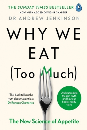 Why We Eat (Too Much) - Jenkinson Andrew