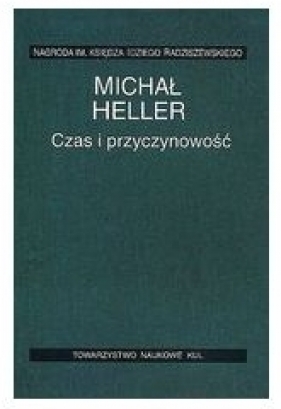 Czas i przyczynowość - Heller Michał