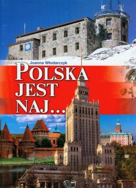 Polska jest naj... - Włodarczyk Joanna