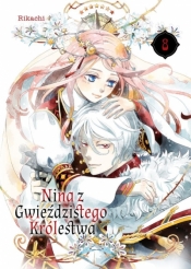 Nina z gwieździstego królestwa. Tom 8 - Rikachi