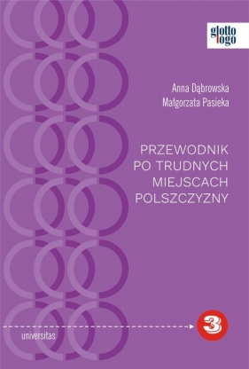 Przewodnik po trudnych miejscach polszczyzny - Anna Dąbrowska, Małgorzata Pasieka