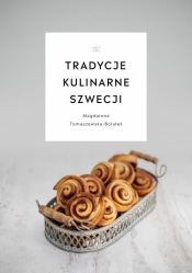 Tradycje kulinarne Szwecji - Tomaszewska-Bolałek Magdalena