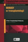 Transplantologia praktyczna Tom 9 Wirusy w transplantologii Pączek Leszek, Mucha Krzysztof, Foroncewicz Bartosz