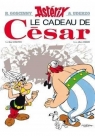 Asterix Le cadeau de Cesar René Goscinny , Albert Uderzo