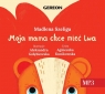 Moja Mama chce mieć lwa audiobook Madlena Szeliga