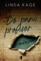 Do pani profesor z miłością - Linda Kage