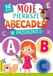 Moje pierwsze abecadlo w przedszkolu - Opracowanie zbiorowe