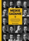 Męskie gadanie Beata Biały