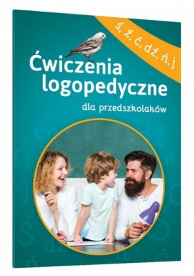 Ćwiczenia log, dla przedszkola Ś, Ź, Ć, DŹ, Ń, J - Magdalena Bielenin, Anna Willman